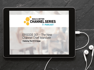Podcast – The New Channel Chief Mandate