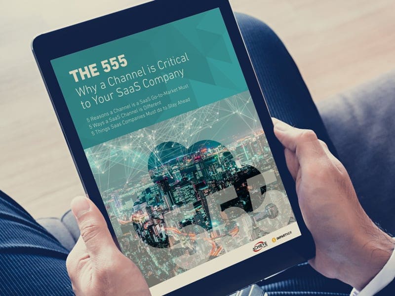eBook – The 555 Why a Channel is Critical to Your SaaS Company