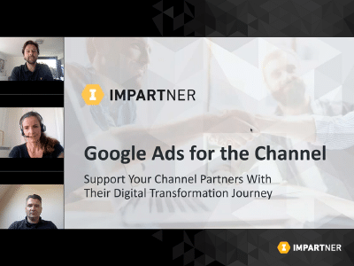 Webinar – Google Ads for the Channel: Support Your Channel Partners with Their Digital Transformation Journey