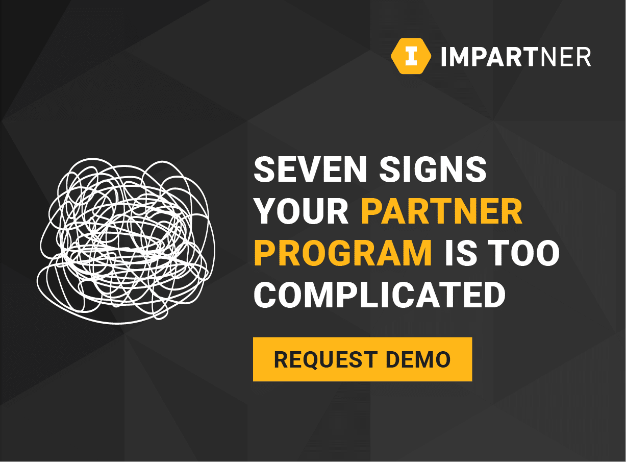 Seven Signs Your Partner Program Is Too Complicated