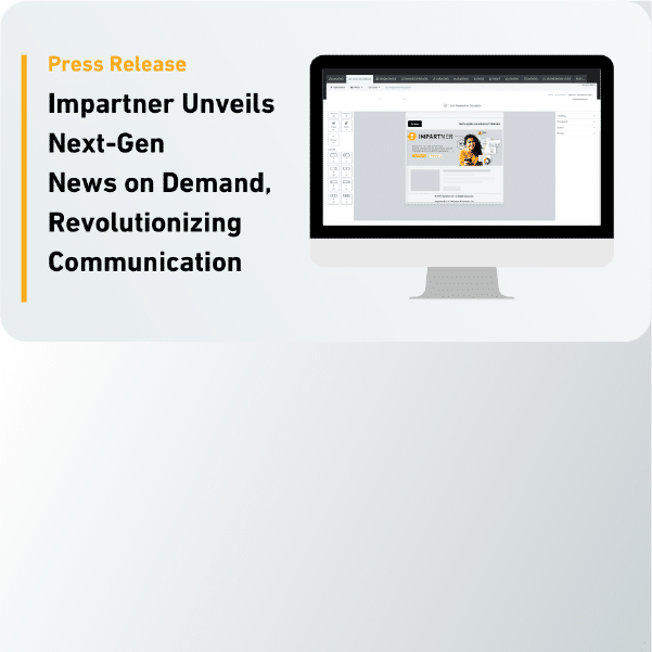 Impartner Unveils Next Gen News on Demand